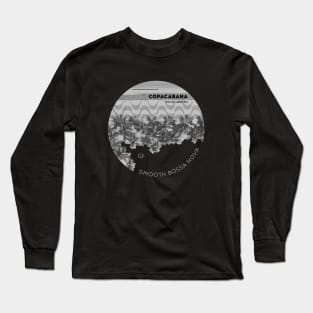 Smooth Bossa Nova #2 - Copacabana Rio de Janeiro Long Sleeve T-Shirt